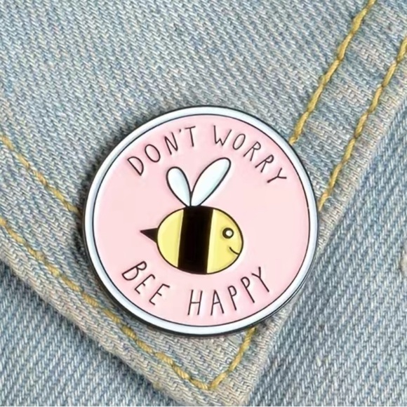 3/$25 Round Acrylic Pin “Don’t Worry Bee Happy” Bee pin. - Picture 1 of 7